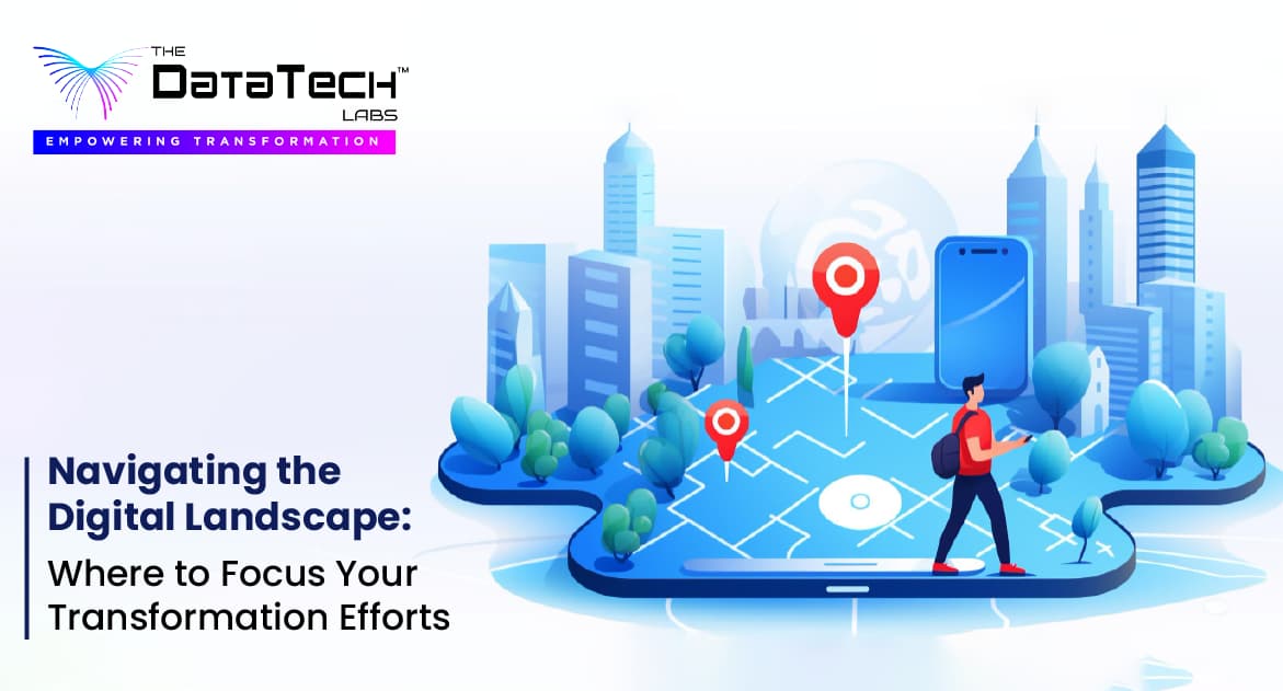 Digital Transformation Focus Areas