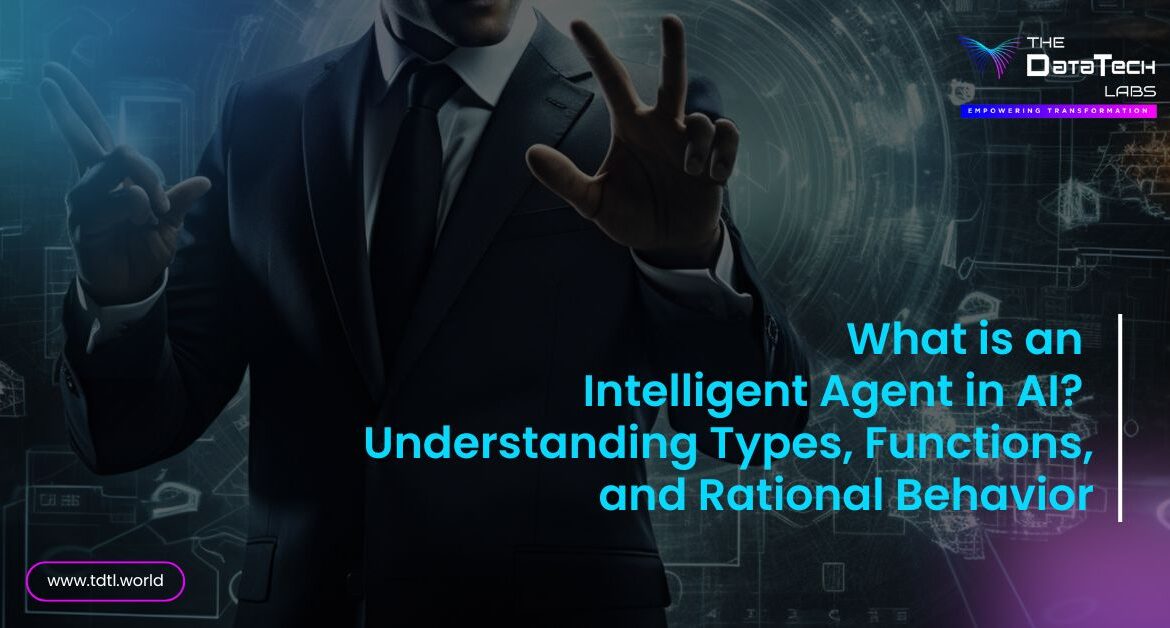 what is intelligent agent in ai